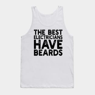 The best electricians have beards Tank Top